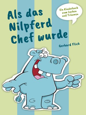cover image of Als das Nilpferd Chef wurde